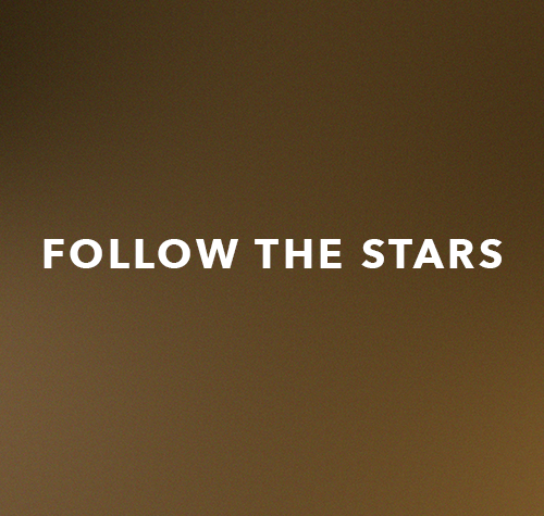 Follow The Stars